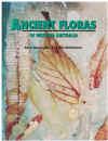 Ancient Floras Of Western Australia by Steve McLoughlin & Ken McNamara