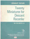 Twenty Miniatures For Descant Recorder On The Notes F-D