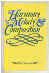 Harmony, Melody and Composition by Paul Sturman (1983)