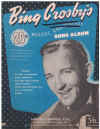 Bing Crosby's 20th Musical Anniversary Song Album piano songbook