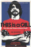 This Is A Call: The Life And Times Of Dave Grohl