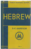 Teach Yourself Hebrew -by- R K Harrison