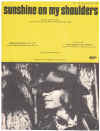 unshine On My Shoulders (1971 John Denver)  sheet music