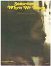 Sometimes When We Touch (1977 Dan Hill) used sheet music