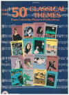 The Top 50 Classical Themes From Columbia Pictures Publications