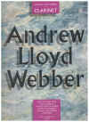 Andrew Lloyd Webber For Clarinet music book