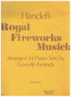 Handel The Musick for the Royal Fireworks for Piano sheet music