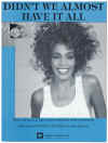 Didn't We Almost Have It All (1985 Whitney Houston) sheet music