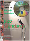 Jazz Standards: Essential Audition Songs For Female Vocalists