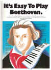 It's Easy To Play Beethoven