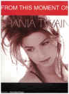 From This Moment On original sheet music score (1997 Shania Twain)