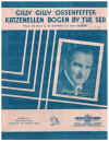 Gilly Gilly Ossenfeffer Katzenellen Bogen By The Sea 1954 used sheet music