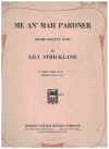 Me An' Mah Pardner (Negro dialect song) (1922) original sheet music