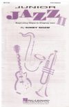 Junior Jazz II: Beginning Steps To Singing Jazz