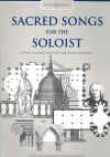 Sacred Songs For The Soloist 20 Songs on Religious Texts