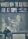 I Wonder How The Old Folks Are At Home c.1900 sheet music