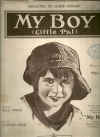 My Boy (Little Pal) 1922 sheet music