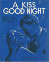 A Kiss Good Night sheet music