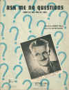 Ask Me No Questions (And I'll Tell You No Lies) sheet music