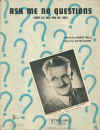 Ask Me No Questions (And I'll Tell You No Lies) used sheet music