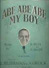 Abe Abe Abe My Boy (A-Bee, A-Bee My Boy) 1920 sheet music
