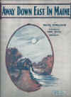 Away Down East In Maine 1922 sheet music