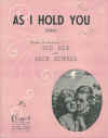 As I Hold You used sheet music