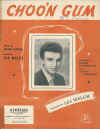 Choo'n Gum used sheet music