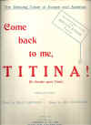 Come Back To Me, Titina! (Je cherche apres Titine) 1924 sheet music