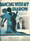 Dancing With My Shadow 1933 sheet music
