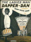 Dapper-Dan The Ladies Man From Dixie Land (Dapper Dan) (1921) sheet music