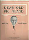 Dear Old Pig Island 1919 sheet music score for sale