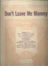 Don't Leave Me Mammy (1922) sheet music