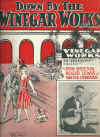 Down By The Winegar Woiks (Down By The Vinegar Works) 1925 sheet music