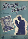 (If I Wasn't In Your Dream Last Night) Dream Again sheet music