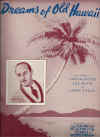 Dreams Of Old Hawaii 1938 sheet music